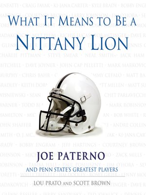 cover image of What It Means to Be a Nittany Lion